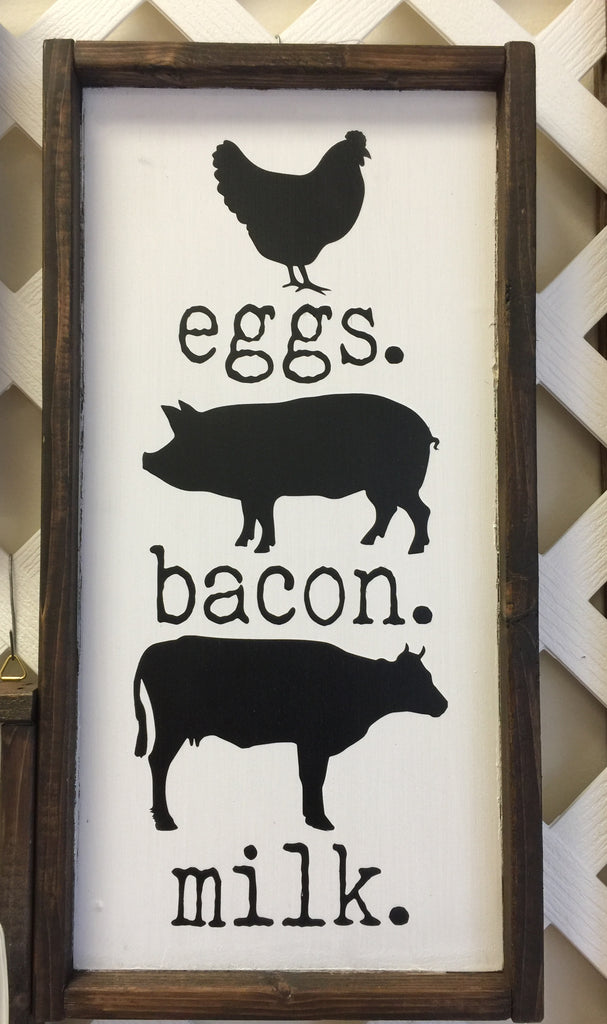 Farm Box Sign- eggs, bacon, milk