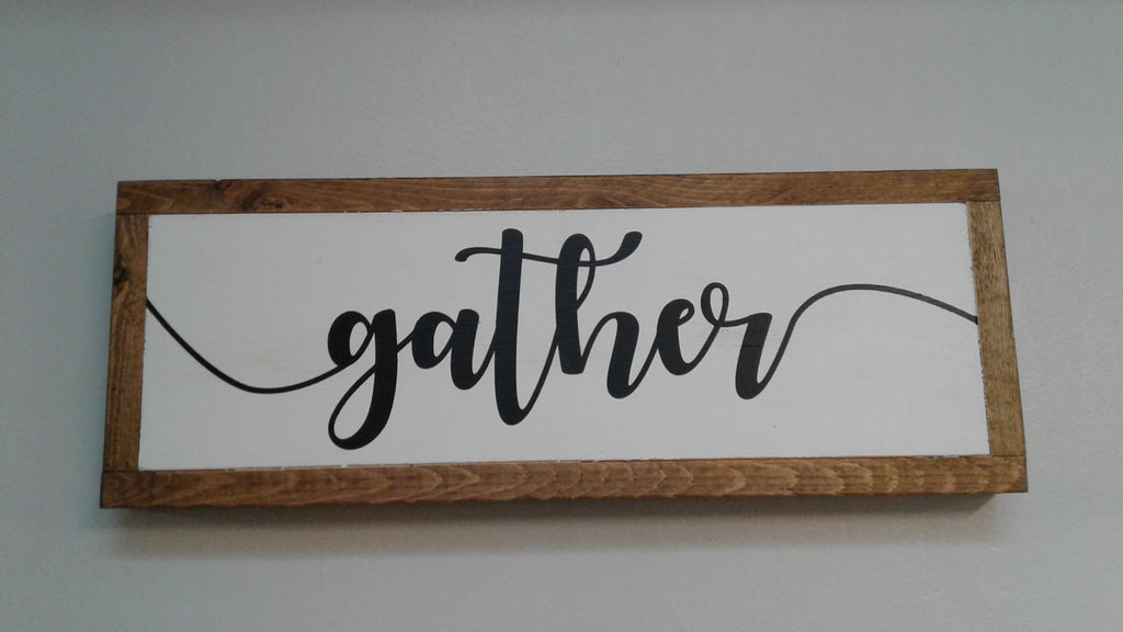 Gather Sign