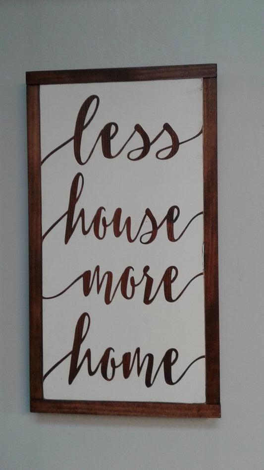 Less House More Home