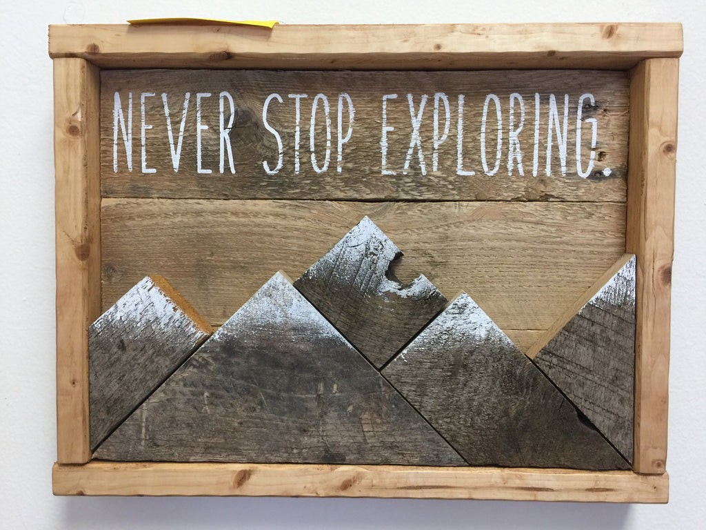 Never Stop Exploring