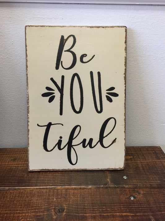 Be YOU tiful Sign