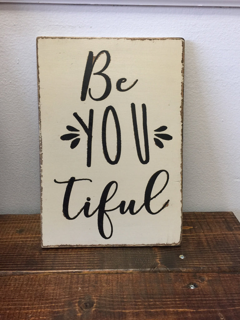 Be YOU tiful Sign