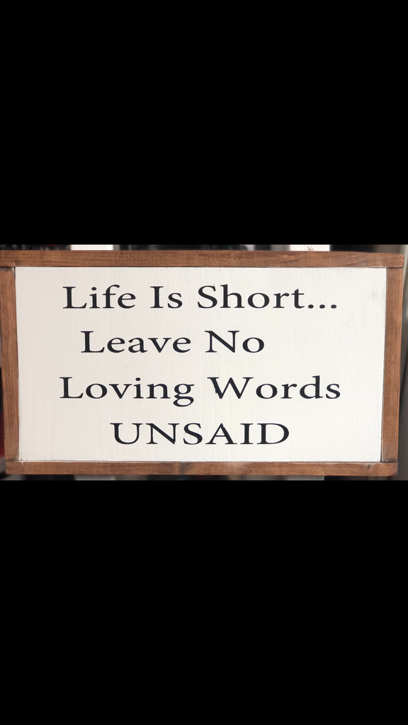 Life Is Short Sign