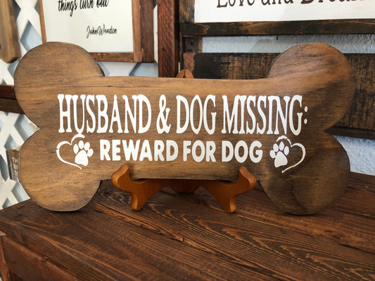 Husband & Dog Missing Bone Sign