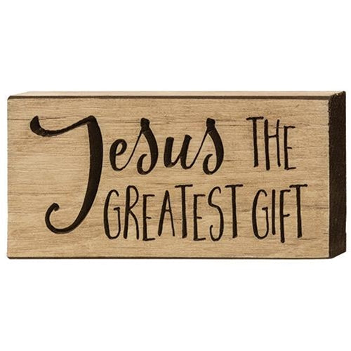 Jesus Is The Greatest Gift Engraved Block Sign