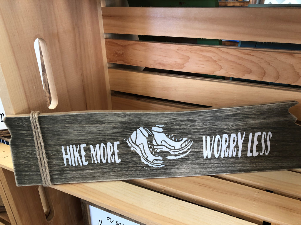 Hike More, Worry Less.